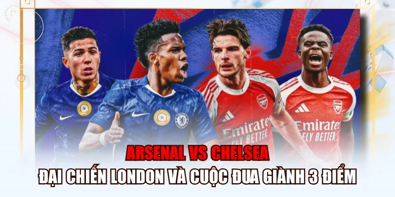 Arsenal vs Chelsea